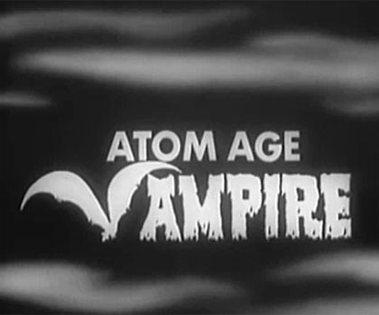 Atom Age Vampire (1960)<span class="rating-result after_title mr-filter rating-result-376">	<span class="mr-star-rating">			    <i class="fas fa-star mr-star-full"></i>	    	    <i class="fas fa-star mr-star-full"></i>	    	    <i class="fas fa-star mr-star-full"></i>	    	    <i class="far fa-star mr-star-empty"></i>	    	    <i class="far fa-star mr-star-empty"></i>	    </span><span class="star-result">	3/5</span>			<span class="count">				(1)			</span>			</span>