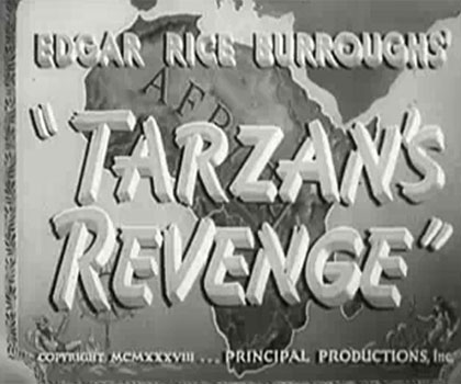 Tarzan’s Revenge (1938)<span class="rating-result after_title mr-filter rating-result-364">	<span class="mr-star-rating">			    <i class="fas fa-star mr-star-full"></i>	    	    <i class="fas fa-star mr-star-full"></i>	    	    <i class="fas fa-star mr-star-full"></i>	    	    <i class="far fa-star mr-star-empty"></i>	    	    <i class="far fa-star mr-star-empty"></i>	    </span><span class="star-result">	3/5</span>			<span class="count">				(1)			</span>			</span>